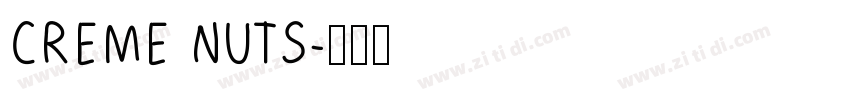 CREME NUTS字体转换